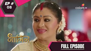 Naagin  Season 1  नागिन  Episode 8 [upl. by Teerpnam]