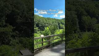 Patapsco River Trail Ellicott City Maryland [upl. by Haerdna483]