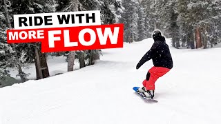 5 Habits To Snowboard with More Flow [upl. by Bazil910]