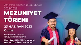 MAKÜ 20222023 Mezuniyet Töreni [upl. by Egin]