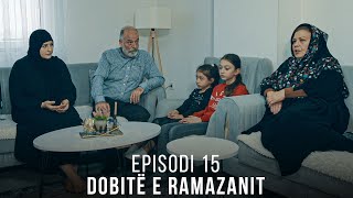 Dobitë e Ramazanit  Episodi 15 [upl. by Kcirneh696]