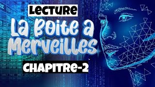 La Boîte à Merveilles Chapitre 2 أجي نقراو [upl. by Jews]