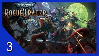 The Psyker and the Sanctum  Warhammer 40k Rogue Trader  Lets Play  3 [upl. by Eussoj]