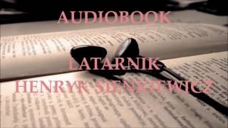 🎧 Latarnik 🎧 Henryk Sienkiewicz Audiobook Lektury szkolne [upl. by Arretahs]