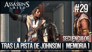 Assassins Creed 3  Walkthrough  Secuencia ADN 6  Tras la pista de Johnson 1 100 [upl. by Dnivra839]