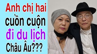 674 vạch trần ông Dũng bà Hằng đi du lịch Châu Âu [upl. by Warila567]