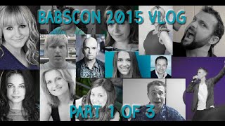 BABSCON VLOG 2015 PART 13  Claire Corlett [upl. by Acey]