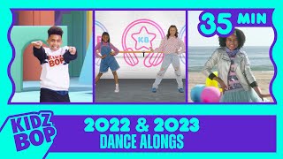 35 Minutes of KIDZ BOP 2022 amp KIDZ BOP 2023 Dance Alongs [upl. by Euginimod]