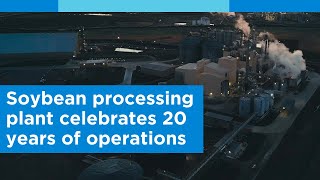 Soybean processing facility celebrates 20th anniversary [upl. by Adnik752]