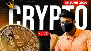 🔴26 JUNE  CRYPTO LIVE Crypto Live Trading Guide and analysis Cryptocurrency bitcoin cryptolive [upl. by Tamarra18]