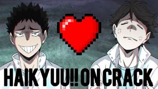 Haikyuu ON CRACK [upl. by Gypsy]