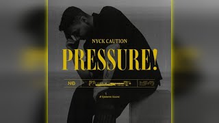 HIP HOP  Nyck Caution  Pressure  LYRICS IN D [upl. by Faustine392]