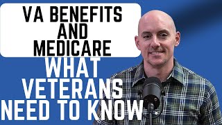 VA Benefits and Medicare What Veterans NEED To Know [upl. by Devitt700]