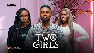 TWO GIRLS  MAURICE SAM SONIA UCHE PEARL WATS 2024 FULL NIGERIAN MOVIE [upl. by Otero]