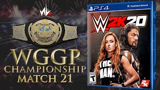 nL Wrestling Games Grand Prix  MATCH 21 WWE 2K20 [upl. by Rentsch733]