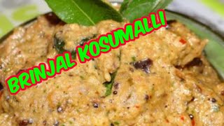 கத்தரிக்காய் கோசுமல்லிBrinjal kosumalli recipe in tamil [upl. by Mochun331]