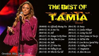 Tamia Greatest Hits Tamia Playlist All Songs Best of Tamia Tamia Full Album 2023 [upl. by Ahsinam]