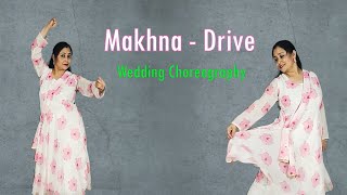 Makhna  Drive  Wedding Dance  Himani Dance Classic  dance easy viral wedding tutorial [upl. by Eecyak92]