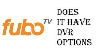 FuboTV  DVR Options  30 Hours 500 Hours 999  Good Until Deleted  Review [upl. by Aisenet973]