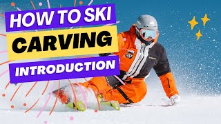 How to Ski  Introduction to Carving [upl. by Natsirc]