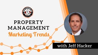 Property Management Market Trends with Jeff Hacker [upl. by Rothwell]