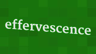 EFFERVESCENCE pronunciation • How to pronounce EFFERVESCENCE [upl. by Westmoreland]