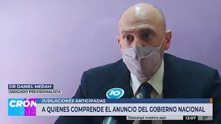 Jubilaciones anticipadas ¿A quienes comprende el anuncio del Gobierno [upl. by Eitac]