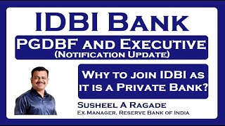 IDBI Bank Executive and PGDBF Recruitment [upl. by Ferne475]