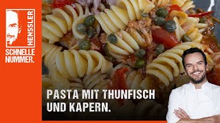 Schnelles Pasta mit Thunfisch und Kapern Rezept von Steffen Henssler [upl. by Grenier435]