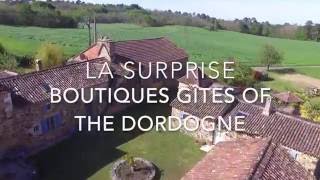 La Surprise  Boutique Gites of the Dordogne [upl. by Rakso]