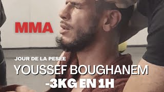 MMA  Youssef BOUGHANEM  3KG en 1h   Exclu pour Boxing and Fat Loss [upl. by Aciretal792]