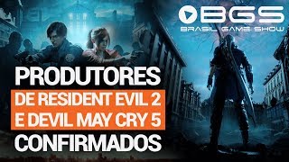 Produtores de Resident Evil 2 e Devil May Cry 5 estão confirmados na BGS2018 [upl. by Eenwat]