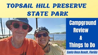 Topsail Hill Preserve State Park Campground Review and Things to Do [upl. by De Witt]