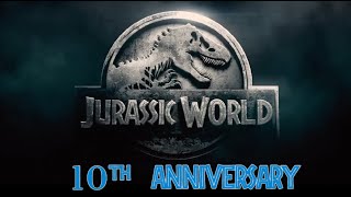 Happy 10th Anniversary Jurassic World [upl. by Enelrahs]