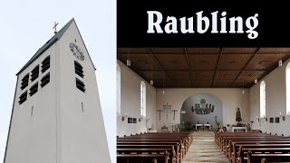 RAUBLING RO Pfarrkirche Heilig Kreuz  Vollgeläut [upl. by Yttocs]