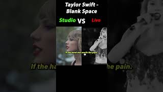 Taylor Swift  Blank Space  Studio VS Live [upl. by Ahsikad]