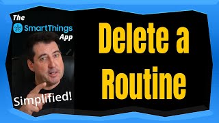 Delete A SmartThings Routine in the SmartThings App [upl. by Arrac]