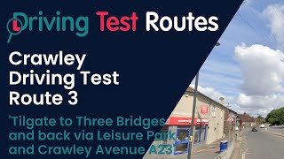 Crawley Driving Test Route 3 [upl. by Filbert]