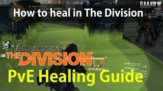 How to heal in the Division First Aid Build [upl. by Riccio]