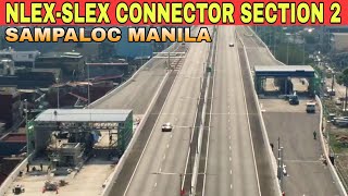 NLEXSLEX CONNECTOR SECTION 2 SAMPALOC MANILA UPDATE 01102024 [upl. by Tsnre667]