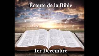 Écoute de la Bible du 1er Décembre [upl. by Garibald]