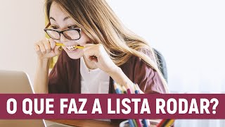 POR QUE A LISTA RODA  MOTIVOS QUE FAZEM A LISTA DE ESPERA RODAR [upl. by Kessler]