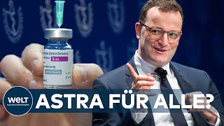 IMPFTEMPO Spahn will AstraZenecaImpfstoff für alle freigeben [upl. by Anaihsat]