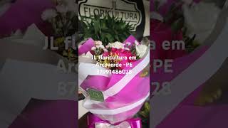 JL floricultura em Arcoverde PE trabalhamos com muitas variedades de buquês 87991486028 [upl. by Elletsirhc]