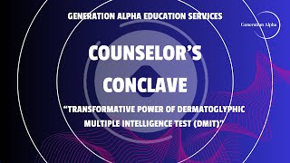 Counselors Conclave  Transformative Power of Dermatoglyphic Multiple Intelligence Test DMIT [upl. by Selden]