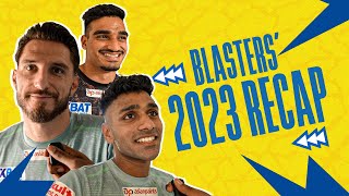 Blasters Recap  2023  Kerala Blasters  KBFC [upl. by Einner762]