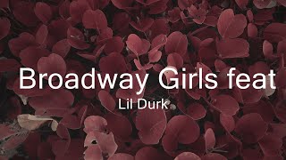 Lil Durk  Broadway Girls feat Morgan Wallen Lyrics  Music Sabrina [upl. by Freddie513]