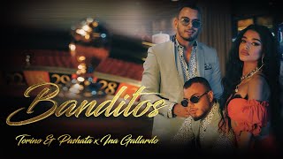 Torino amp Pashata x Ina Gallardo  BANDITOS  OFFICIAL 4K VIDEO [upl. by Ayekan]