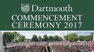 Dartmouth Commencement 2017 [upl. by Etsirhc]