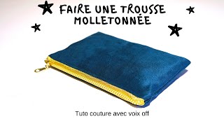 Faire une trousse molletonnée [upl. by June]